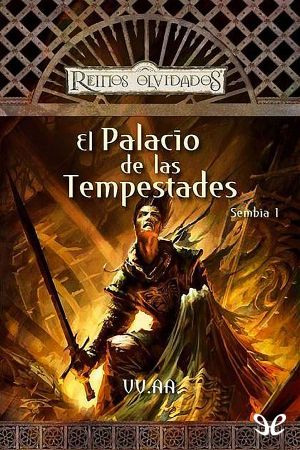 [Reinos olvidados: Saga de Sembia 01] • El palacio de las tempestades